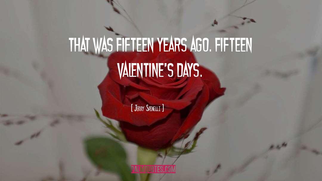 Valentines quotes by Jerry Spinelli