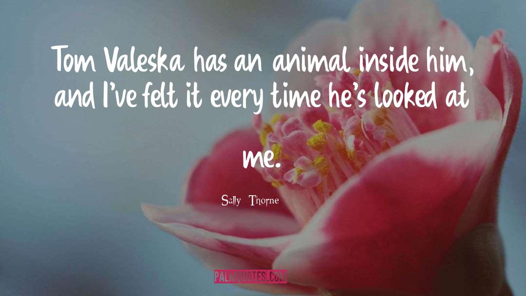 Valeska quotes by Sally  Thorne