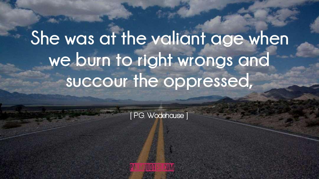 Valiant quotes by P.G. Wodehouse