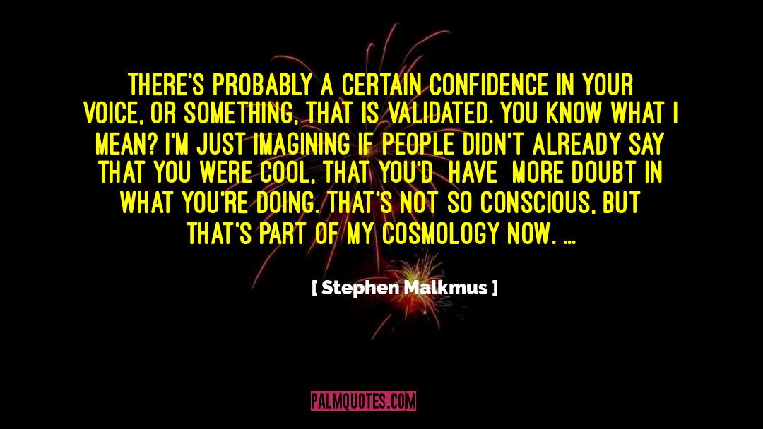 Validated quotes by Stephen Malkmus