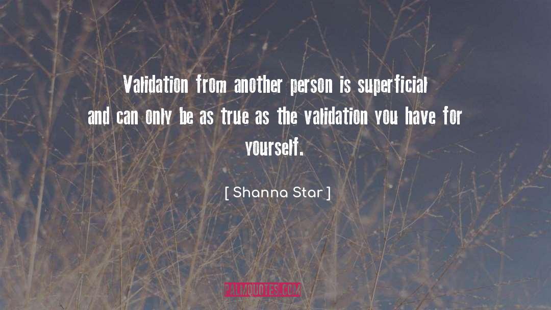 Validation quotes by Shanna Star