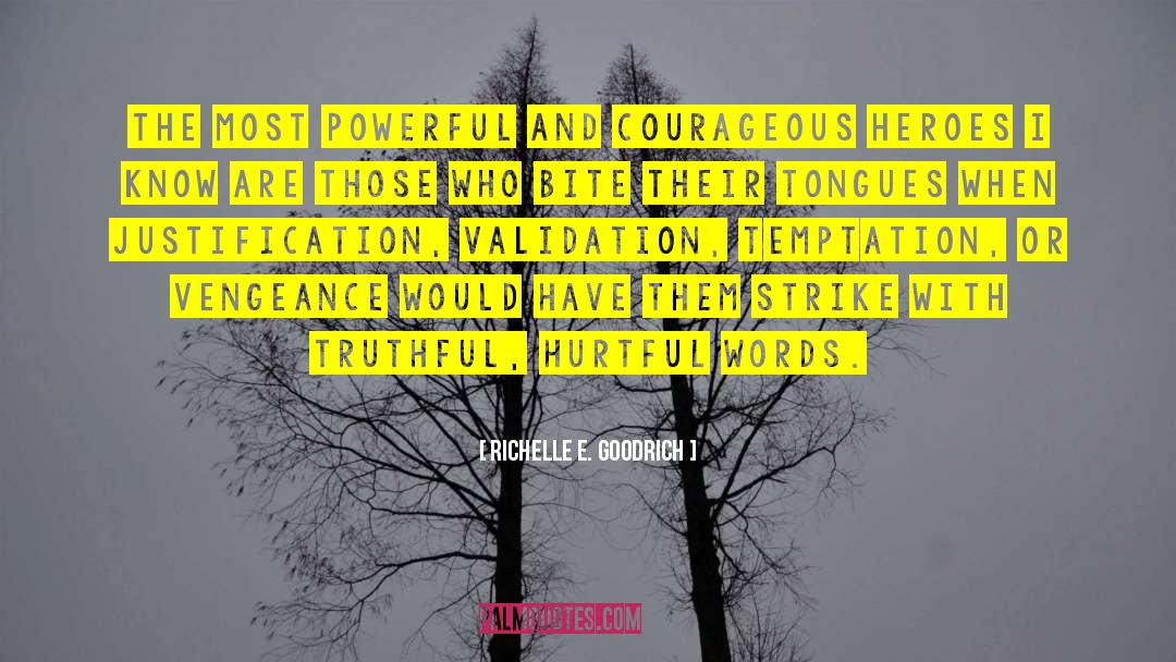 Validation quotes by Richelle E. Goodrich