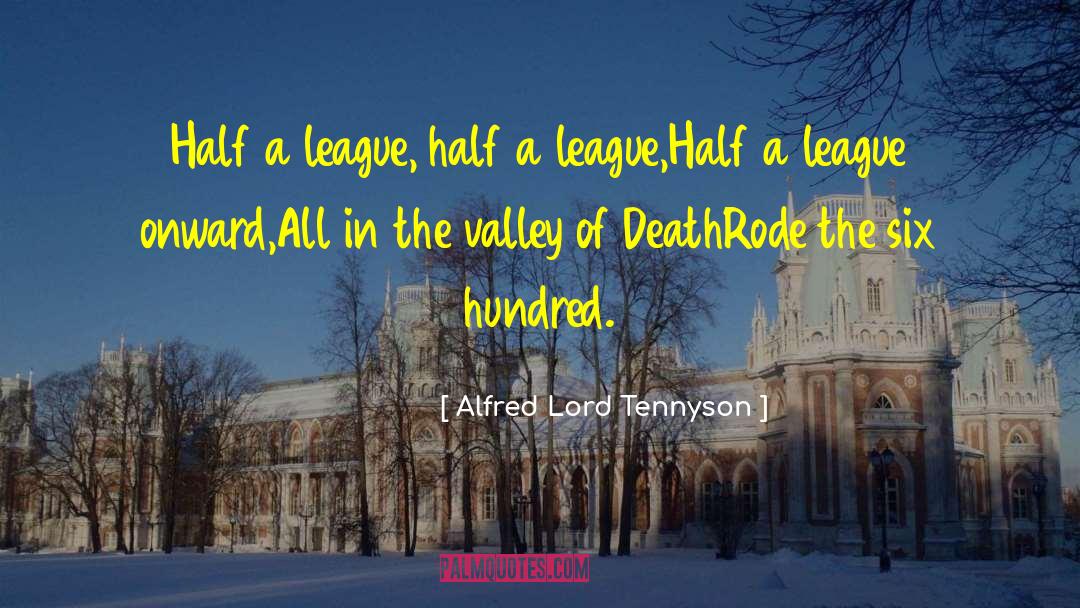 Valley Of Death quotes by Alfred Lord Tennyson