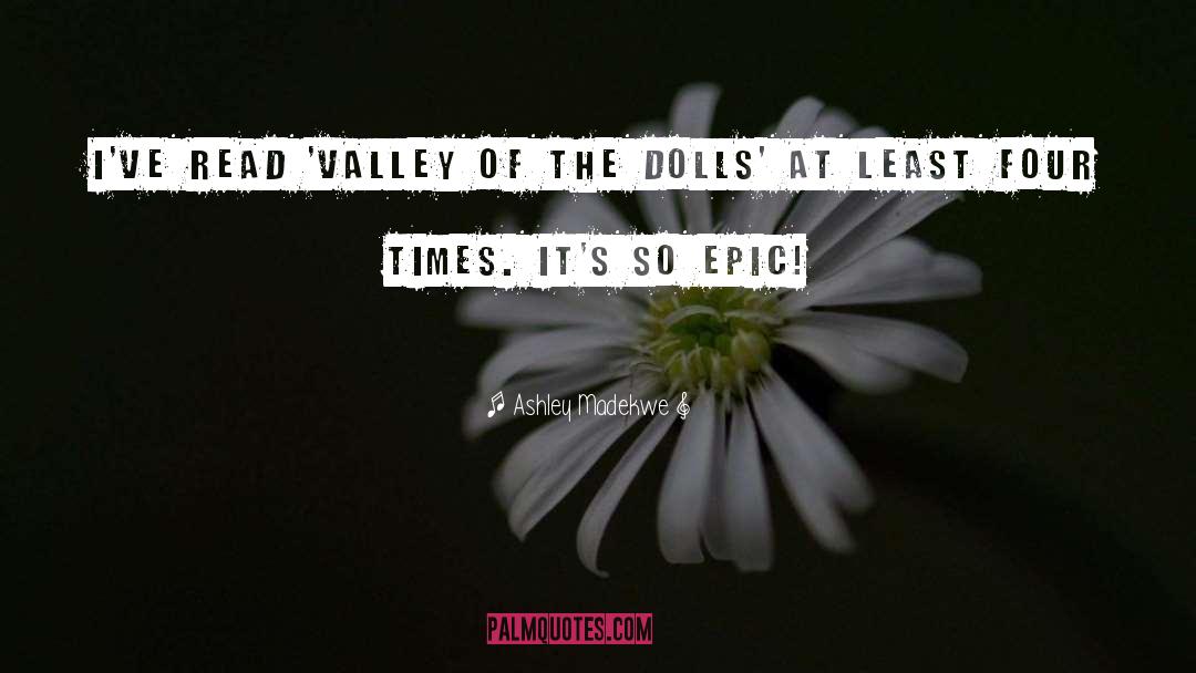 Valley Of The Dolls quotes by Ashley Madekwe