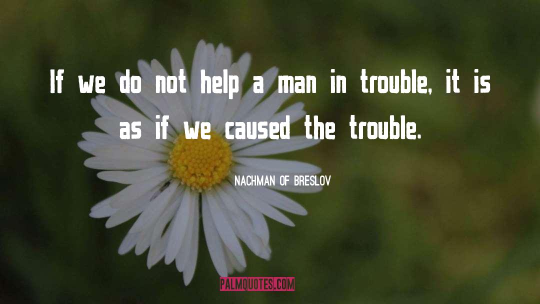 Valley Of Trouble quotes by Nachman Of Breslov