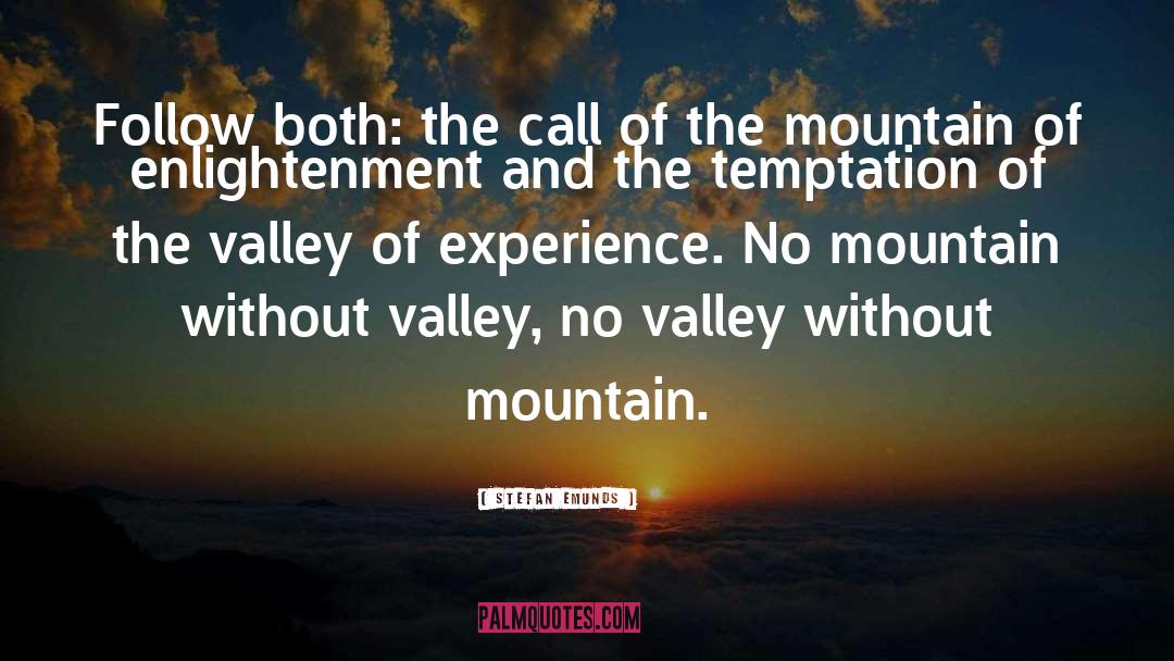 Valley quotes by Stefan Emunds