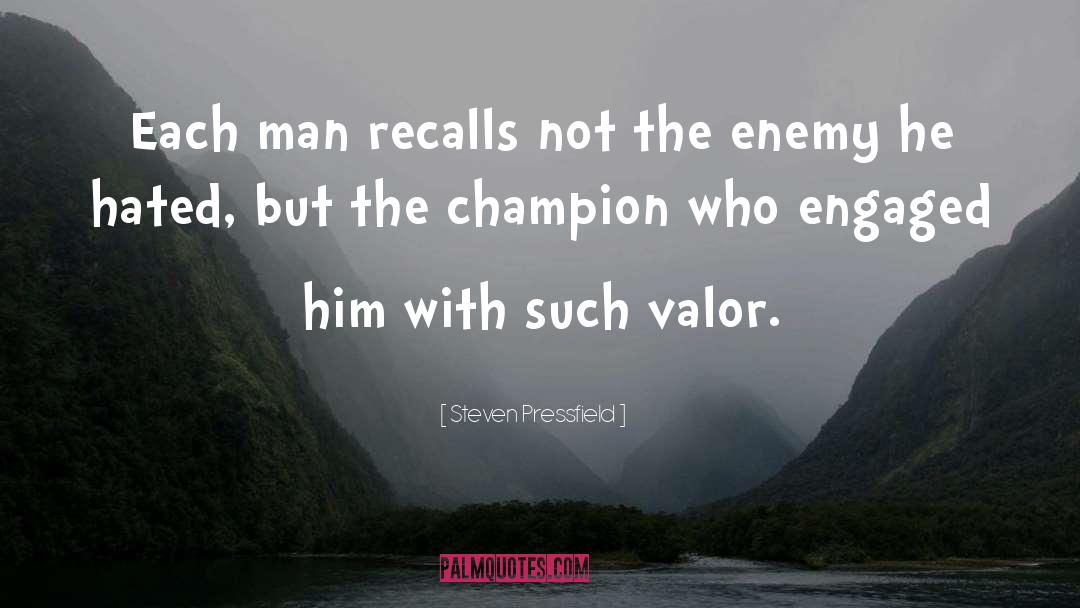 Valor quotes by Steven Pressfield