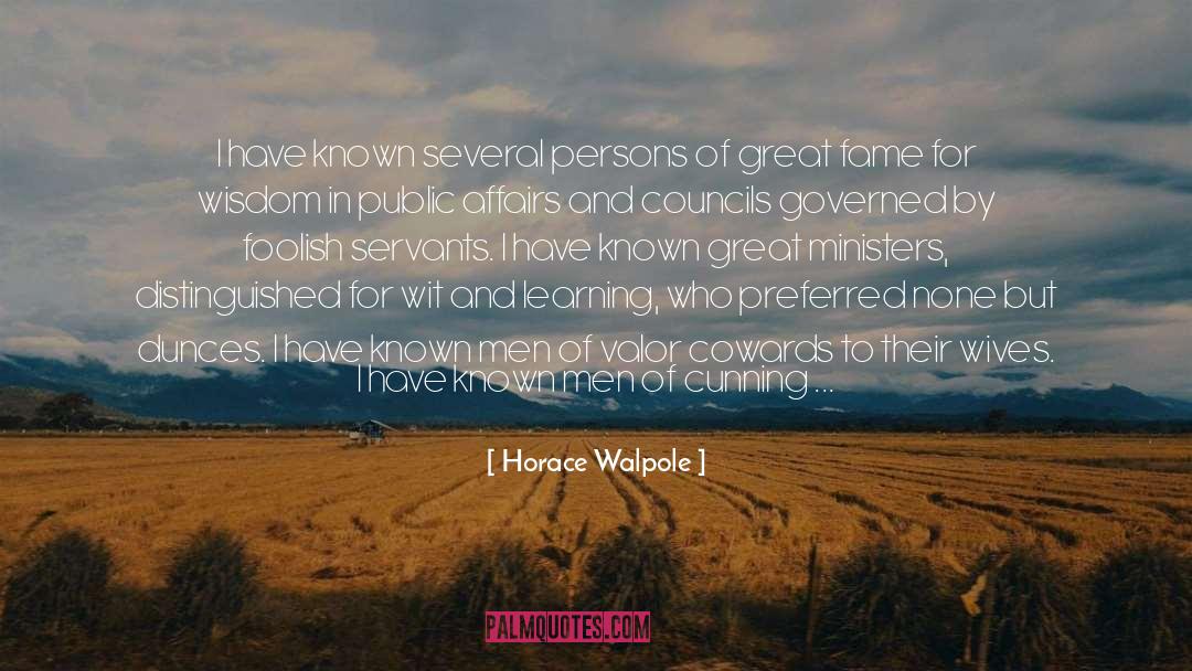 Valor quotes by Horace Walpole
