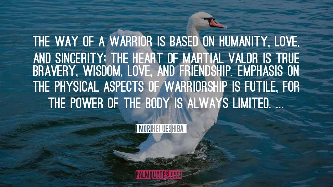 Valor quotes by Morihei Ueshiba