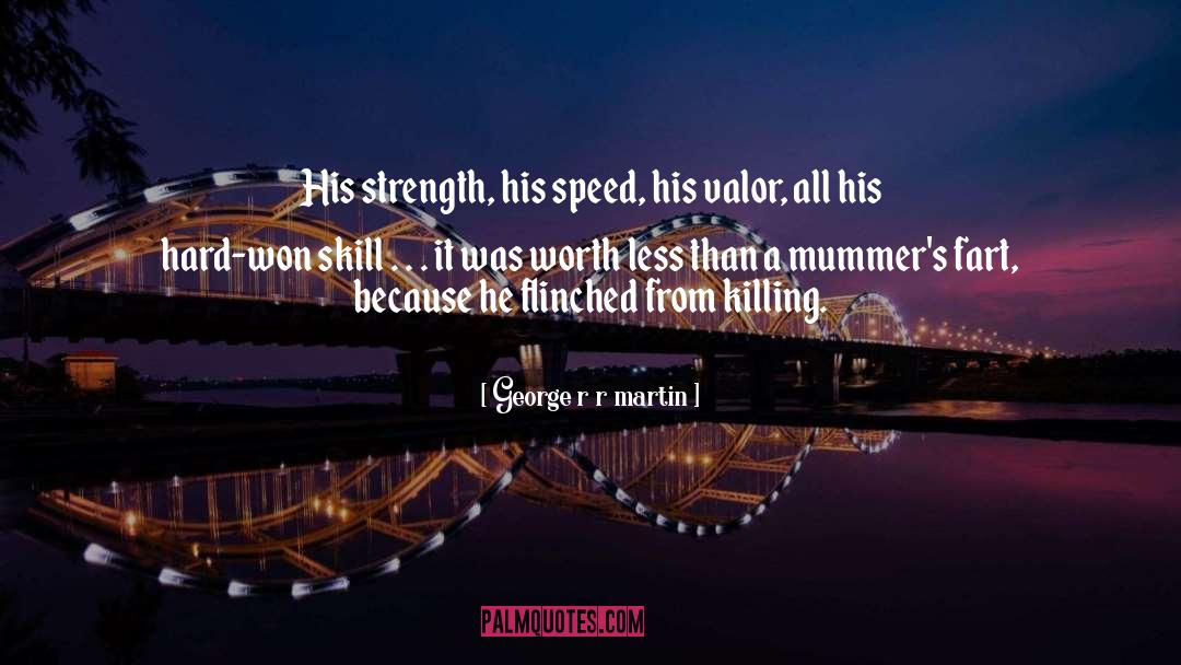 Valor quotes by George R R Martin