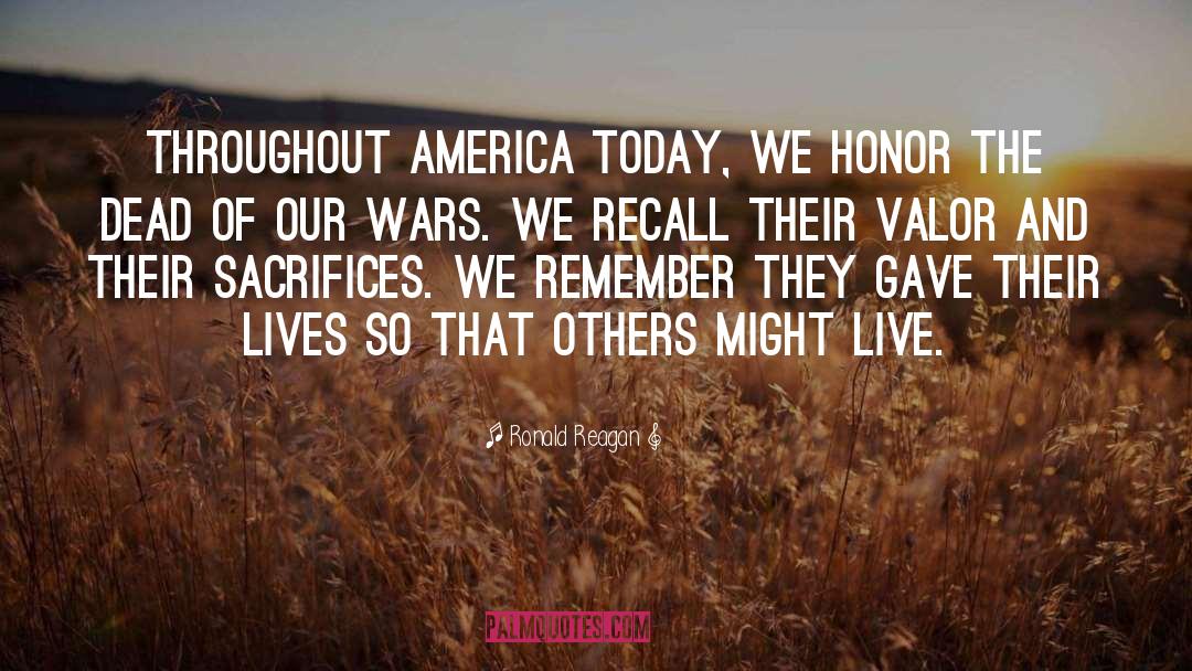 Valor quotes by Ronald Reagan