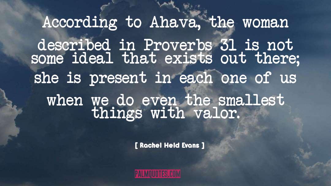 Valor quotes by Rachel Held Evans