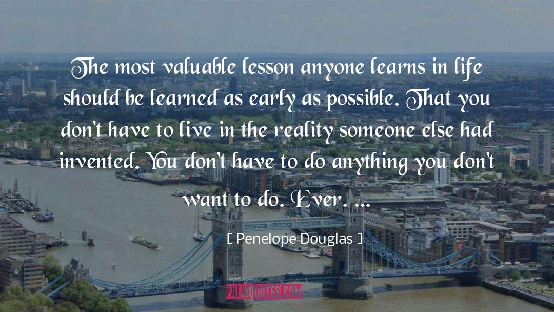 Valuable Lesson quotes by Penelope Douglas