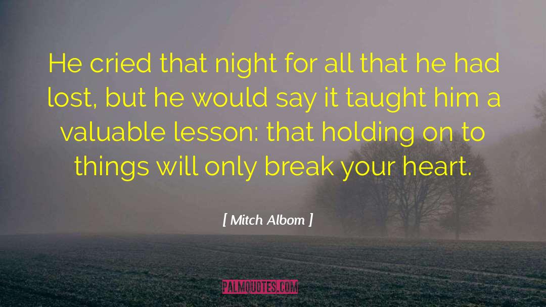 Valuable Lesson quotes by Mitch Albom