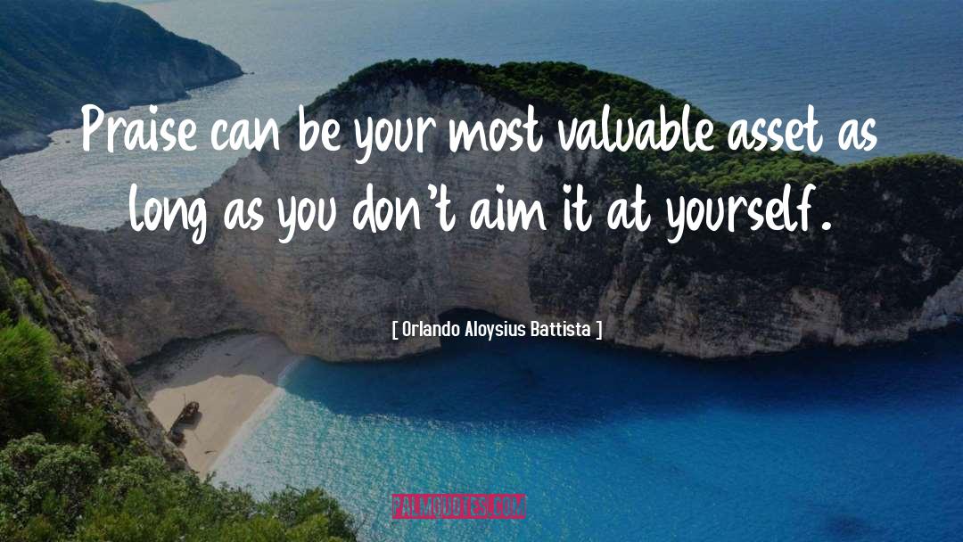 Valuable quotes by Orlando Aloysius Battista
