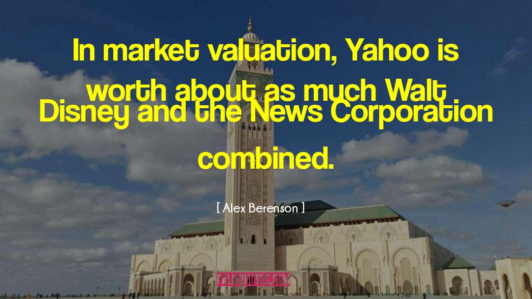 Valuation quotes by Alex Berenson