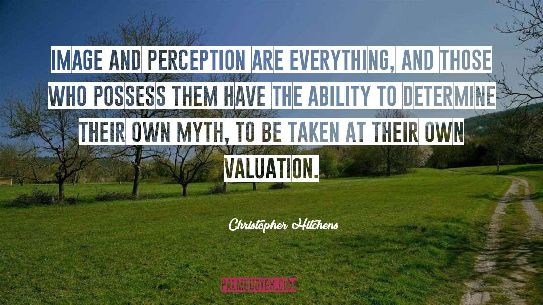 Valuation quotes by Christopher Hitchens