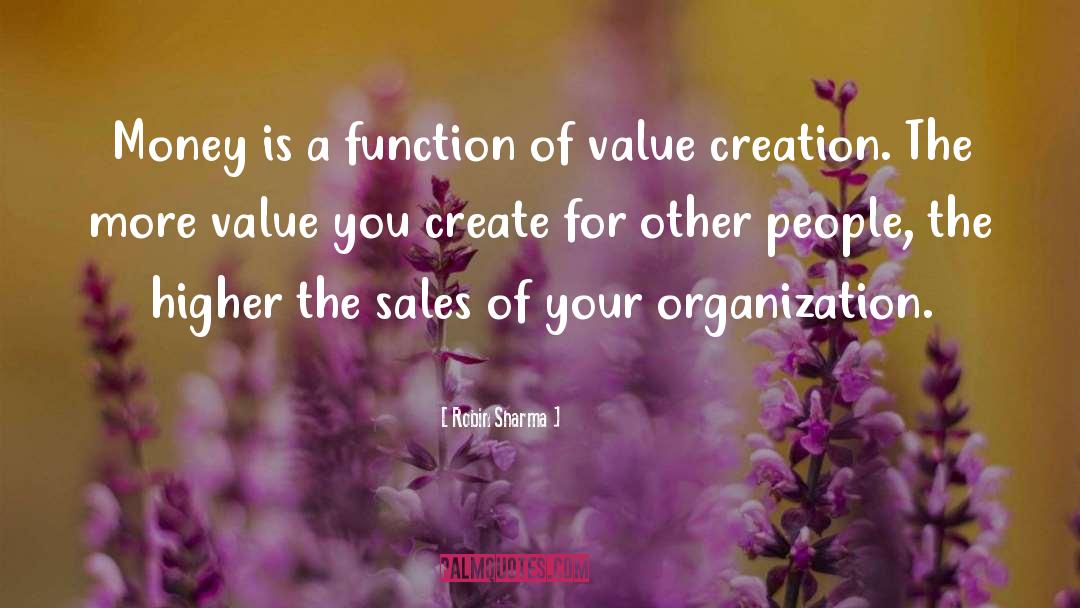 Value Creation quotes by Robin Sharma