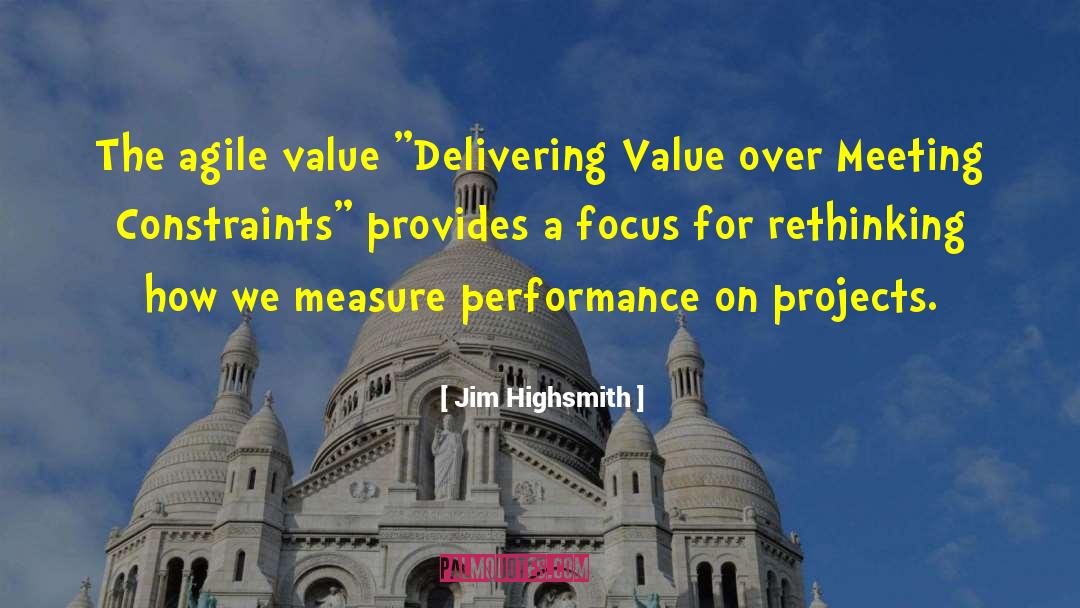 Value Delivering quotes by Jim Highsmith