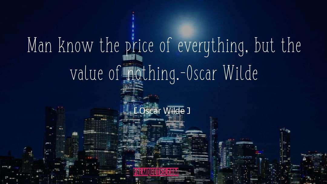 Value Delivering quotes by Oscar Wilde