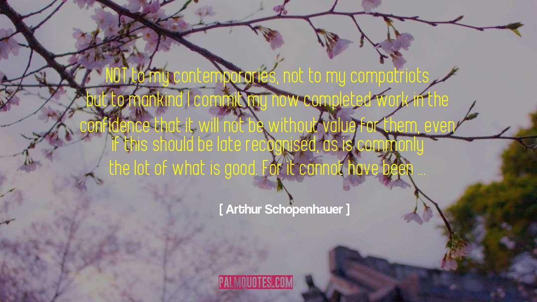 Value Has Been Optimized quotes by Arthur Schopenhauer