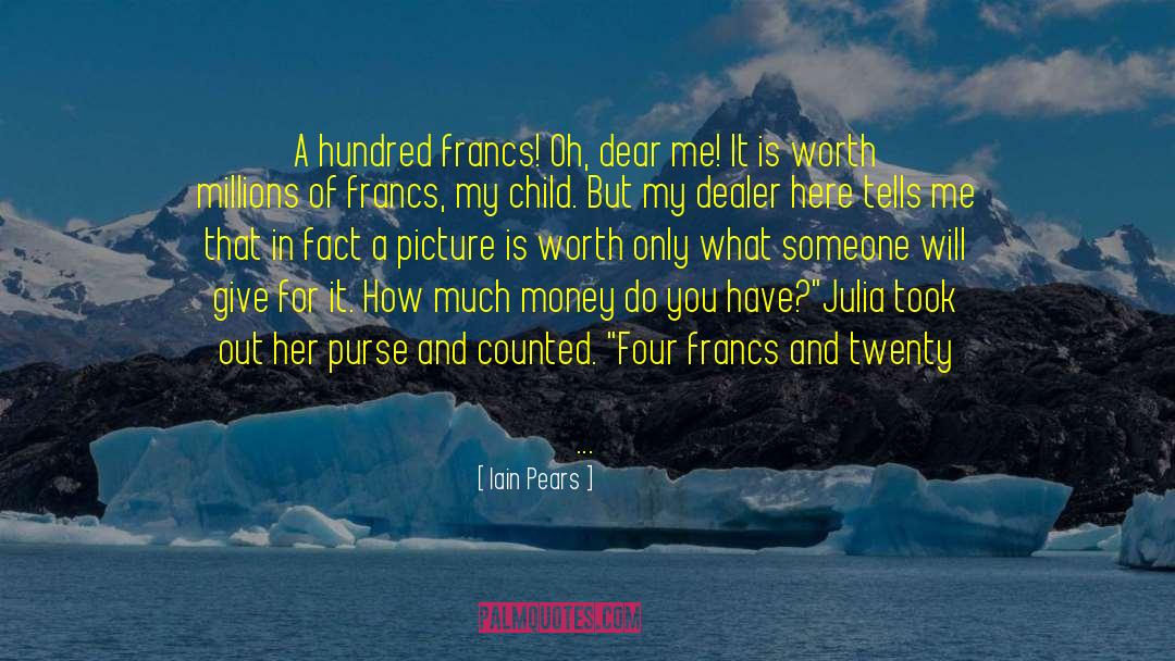 Value Judgement quotes by Iain Pears