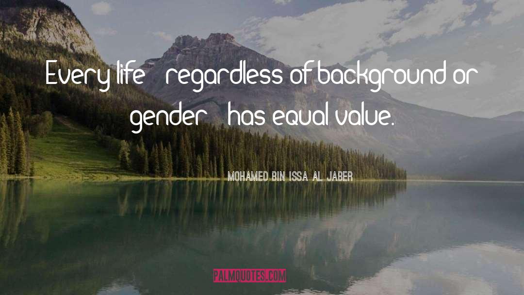 Value Life quotes by Mohamed Bin Issa Al Jaber