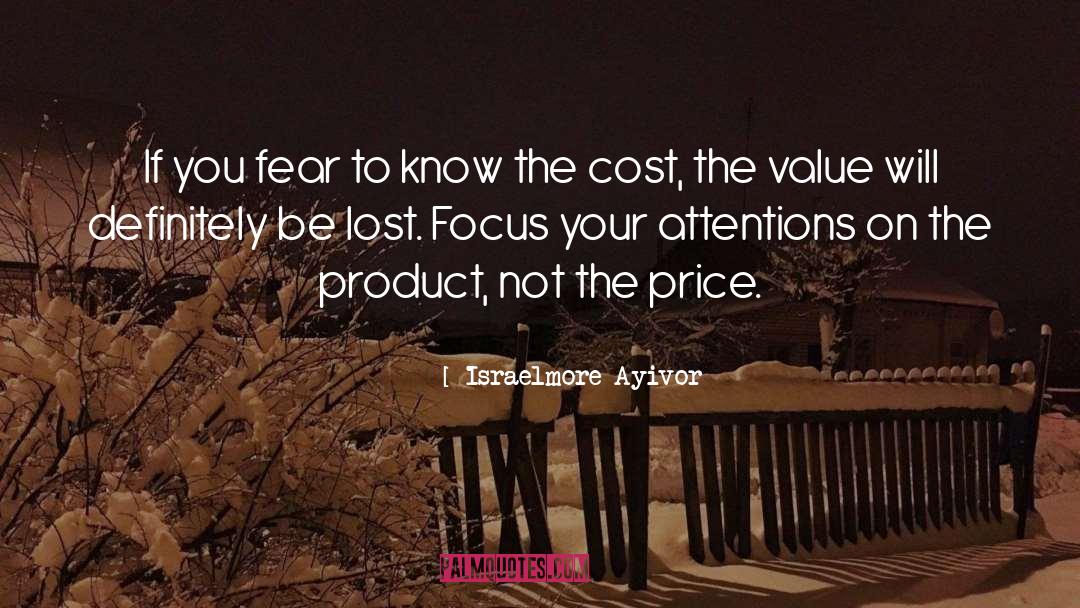 Value Lost quotes by Israelmore Ayivor