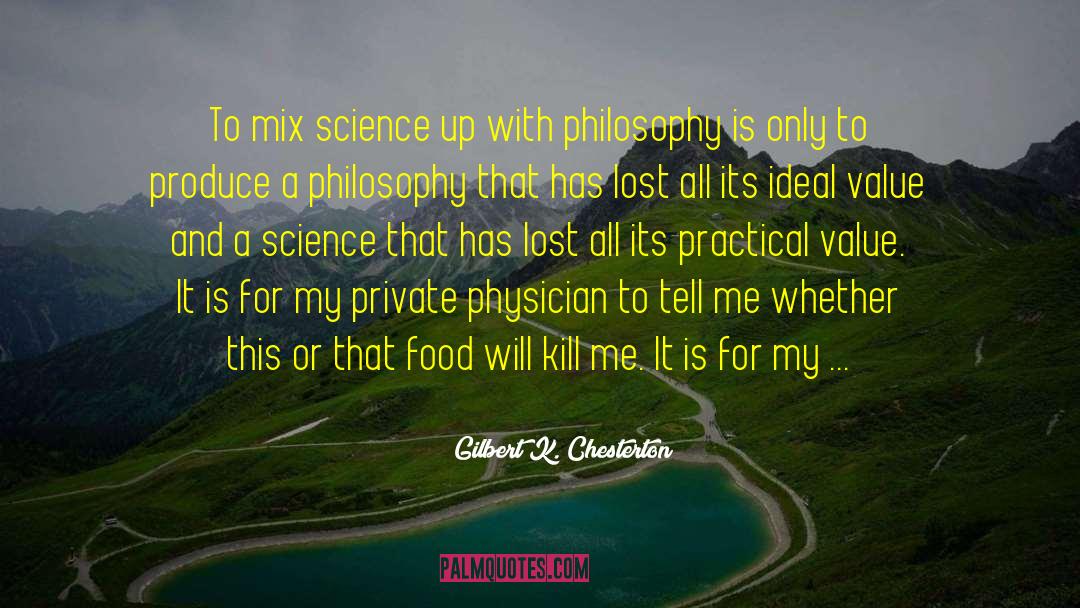 Value Lost quotes by Gilbert K. Chesterton