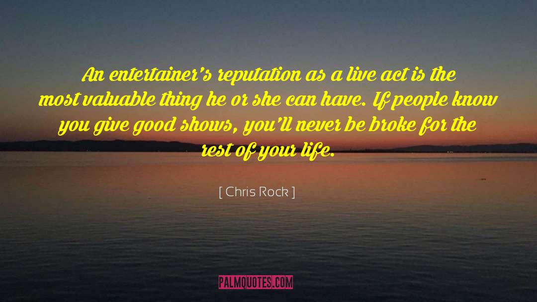 Value Of A Good Life quotes by Chris Rock