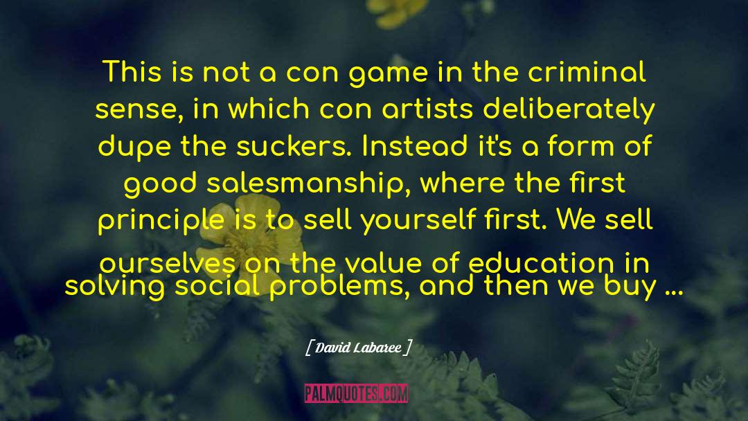 Value Of Education quotes by David Labaree