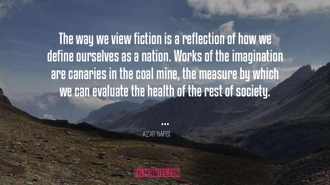 Value Of Fiction quotes by Azar Nafisi