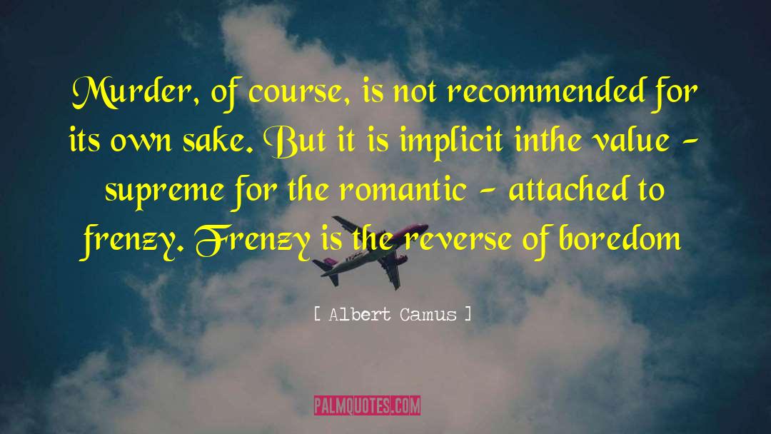 Value Of History quotes by Albert Camus