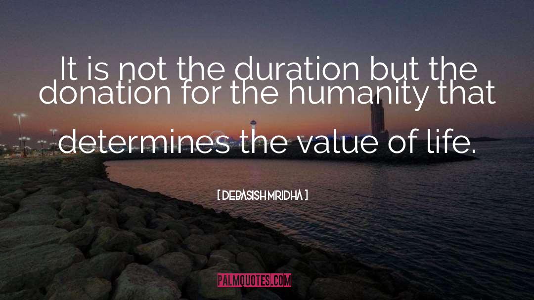 Value Of Life quotes by Debasish Mridha