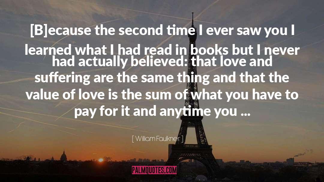 Value Of Love quotes by William Faulkner