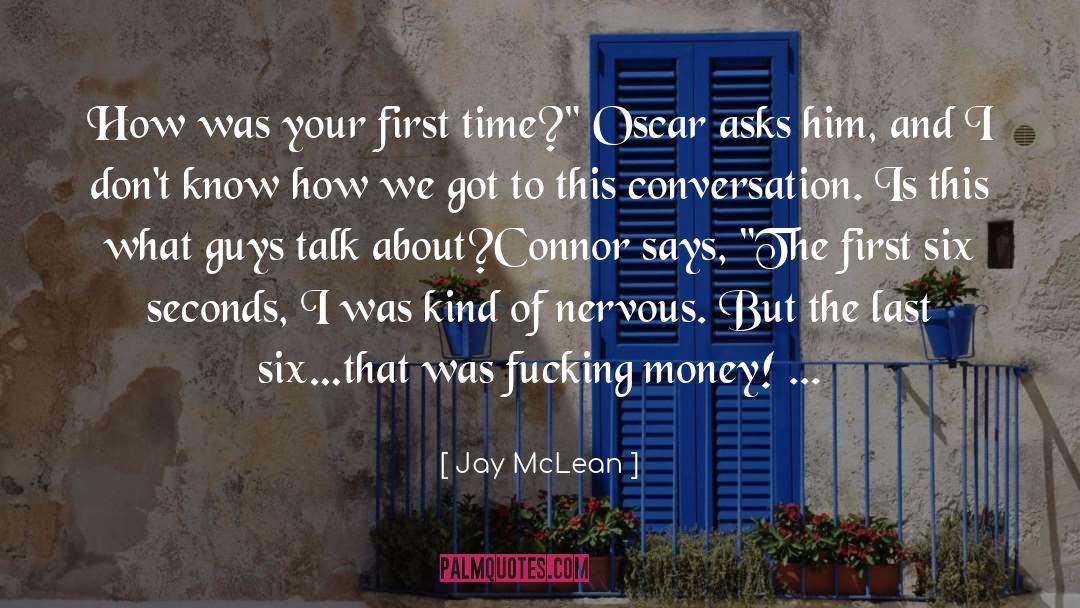 Value Of Money quotes by Jay McLean