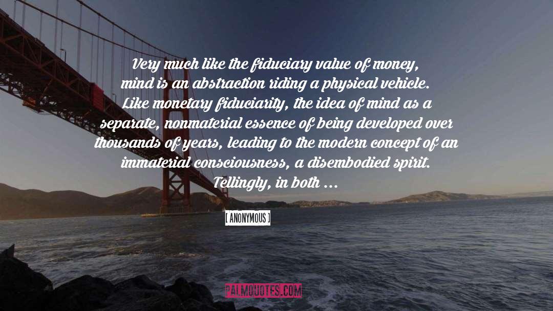 Value Of Money quotes by Anonymous