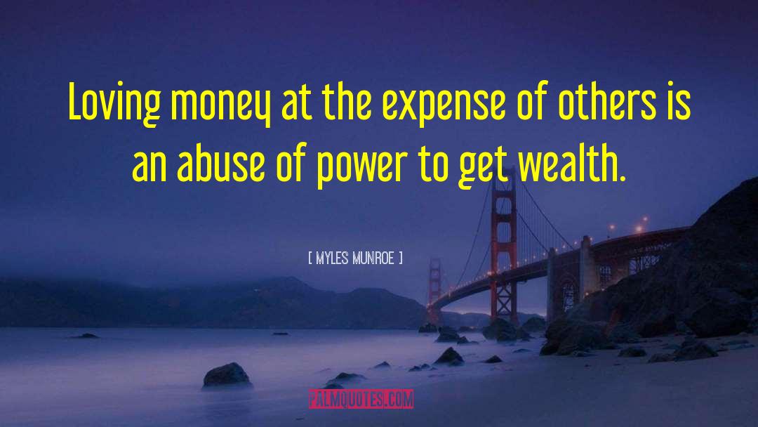 Value Of Money quotes by Myles Munroe