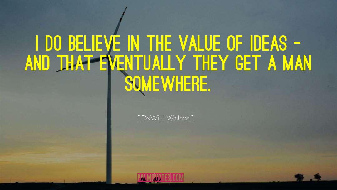 Value Of Photographs quotes by DeWitt Wallace