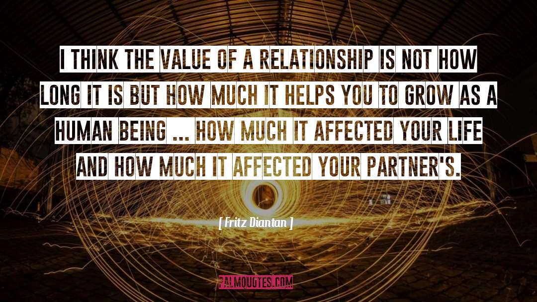 Value Of Relationship quotes by Fritz Diantan