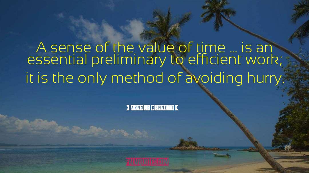 Value Of Time quotes by Arnold Bennett