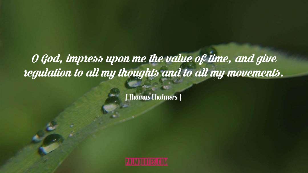 Value Of Time quotes by Thomas Chalmers