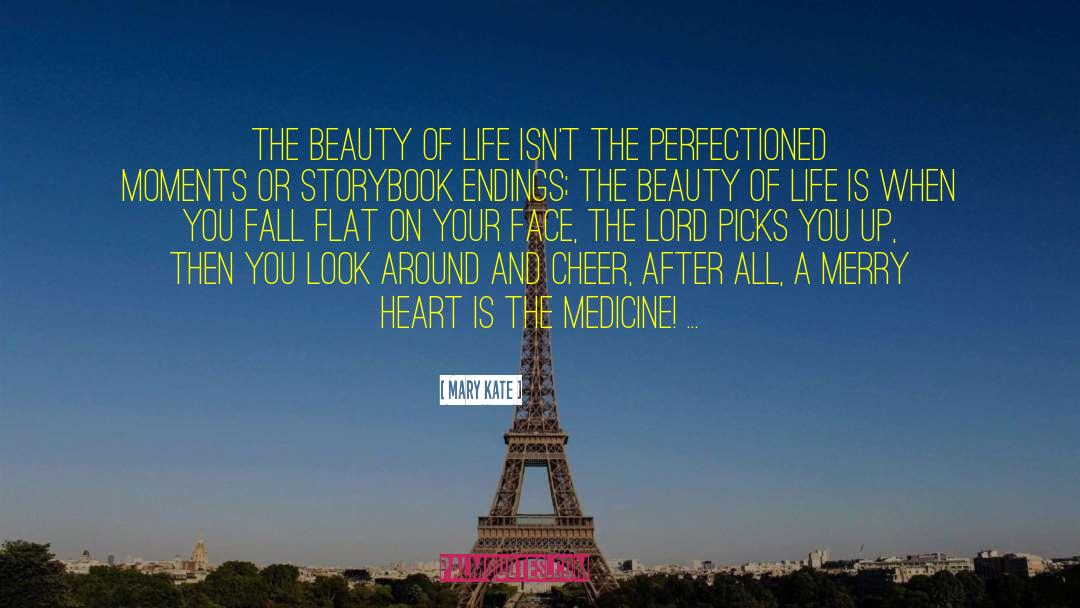 Value Of Your Life quotes by Mary Kate