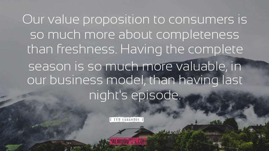 Value Proposition quotes by Ted Sarandos