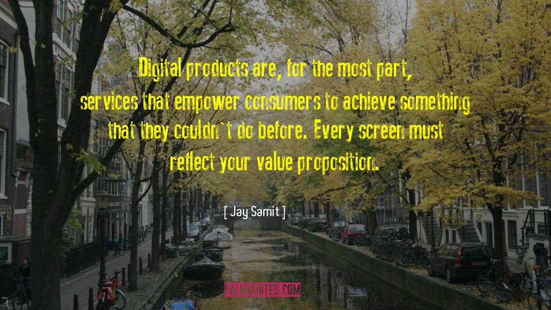 Value Proposition quotes by Jay Samit