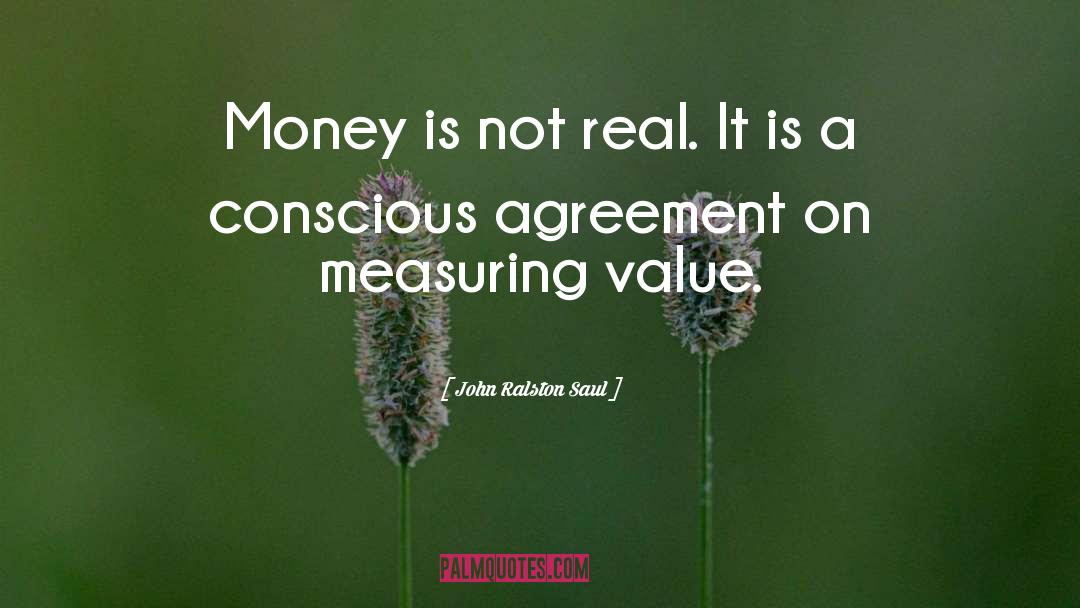 Value quotes by John Ralston Saul