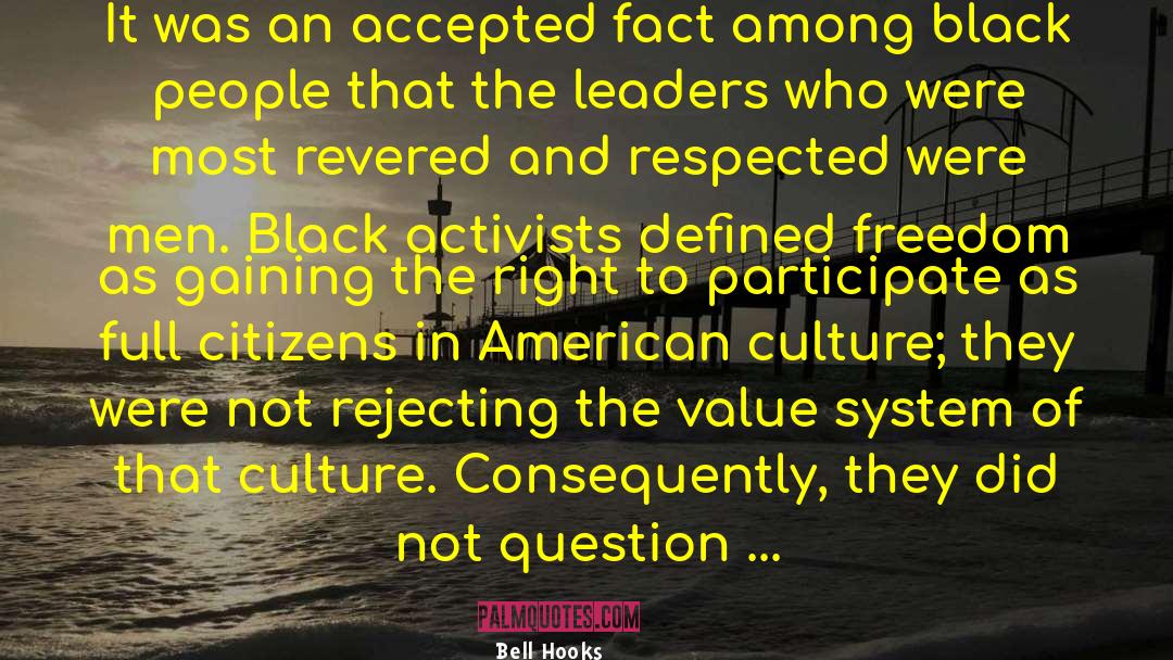 Value System quotes by Bell Hooks