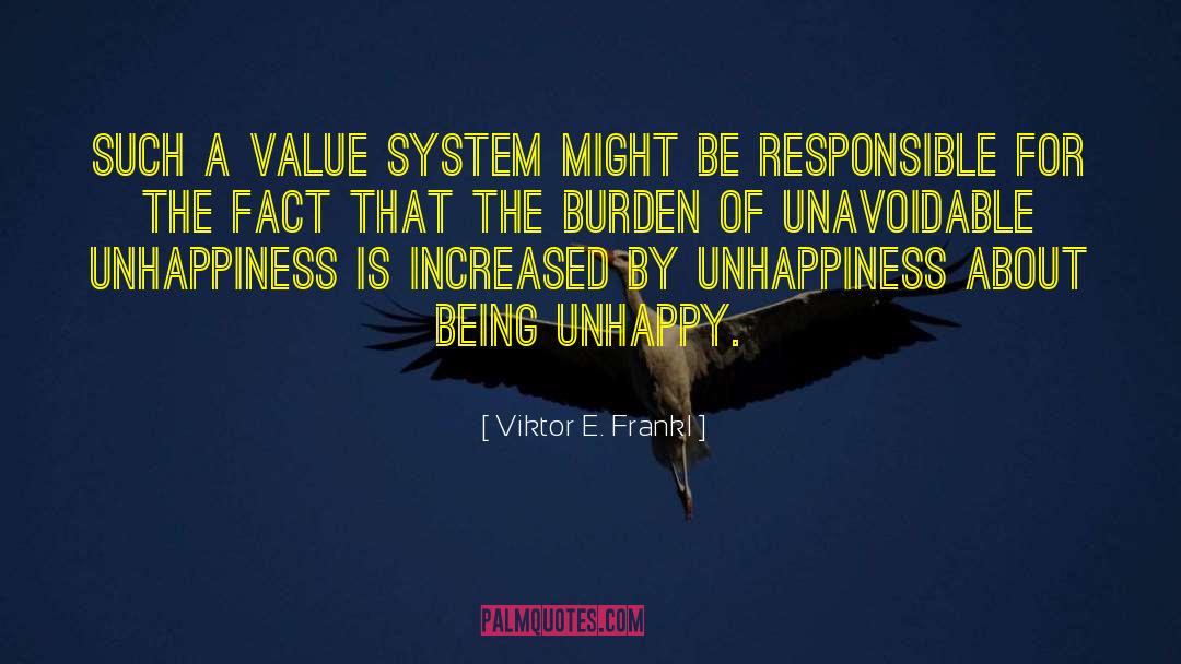 Value System quotes by Viktor E. Frankl