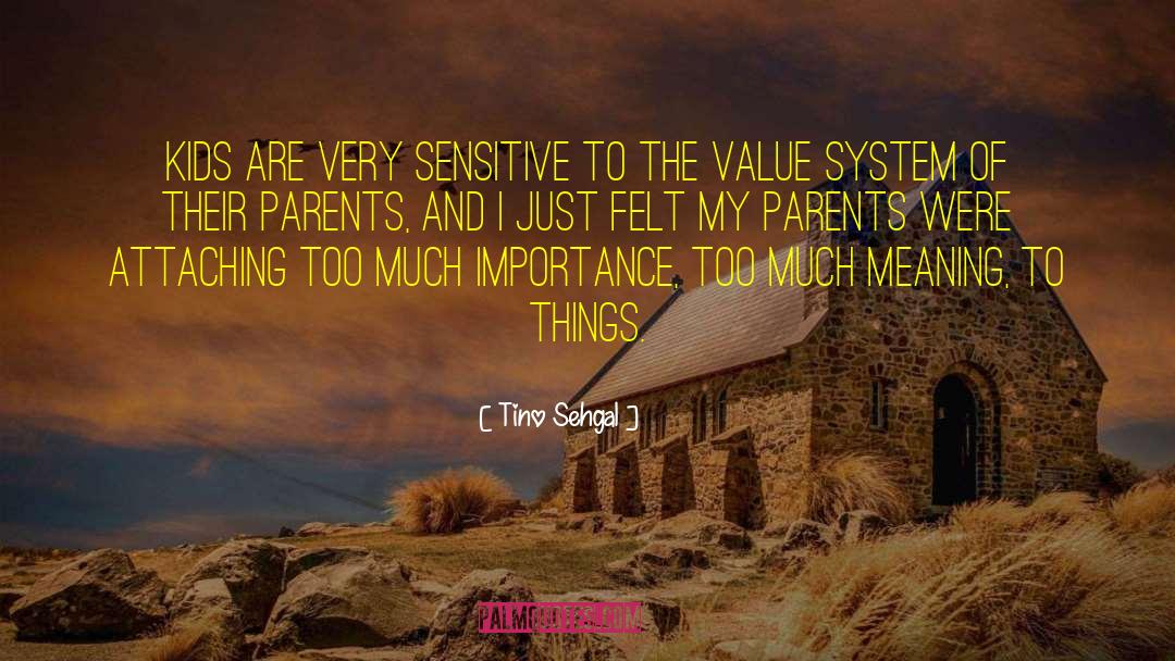 Value System quotes by Tino Sehgal