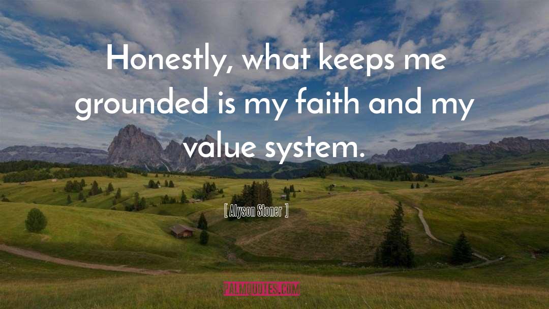 Value System quotes by Alyson Stoner